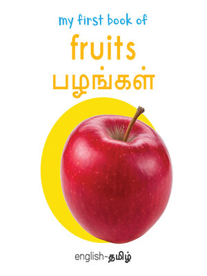 cover image of My First Book of Fruits / Pazhangal